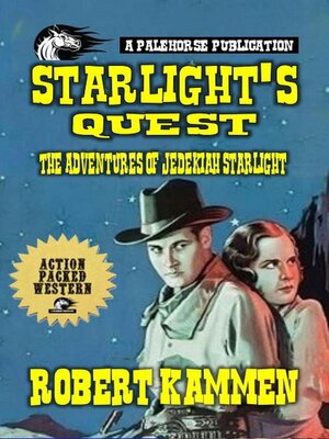 cover image of Starlight's Quest--The Adventures of Jedekiah Starlight